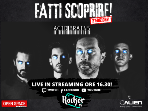 Acid Brains band - alternative band- italianband FATTI SCOPRIRE - RockerTV , band emergenti, Band underground, live music, music promotion, new realease, nuovi talenti