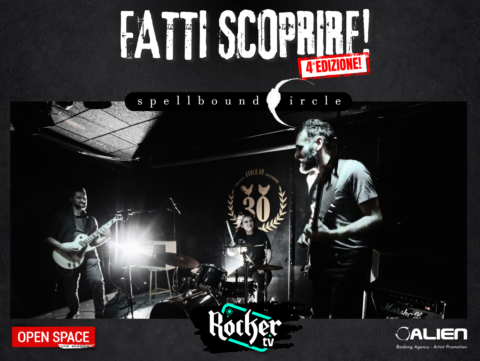 SPELLBOUND-CIRCLE band alternative band- italianband FATTI SCOPRIRE - RockerTV , band emergenti, Band underground, live music, music promotion, new realease, nuovi talenti